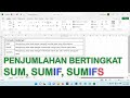 Rumus Penjumlahan Bertingkat Excel | SUM, SUMIF, SUMIFS