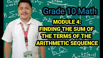 Module 4:  Sum of the terms of an Arithmetic Sequence