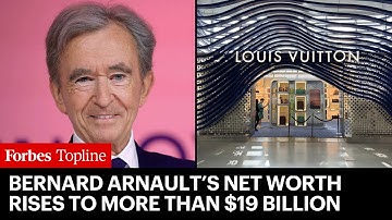 Bernard Arnault’s Fortune Is Up $19 Billion As LVMH Earnings Boost Stock