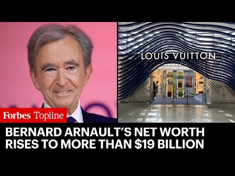 Bernard Arnault's Fortune Is Up $19 Billion As LVMH Earnings Boost Stock