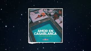 LocoDj x Alex Mica - Amor En Casablanca (Extended Mix) Resimi