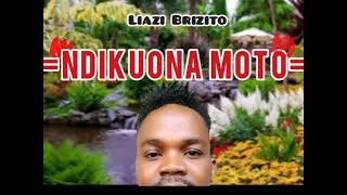 Liazi Brizito NDIKUONA MOTO estreia exclusiva