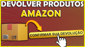 Como DEVOLVER um produto da AMAZON