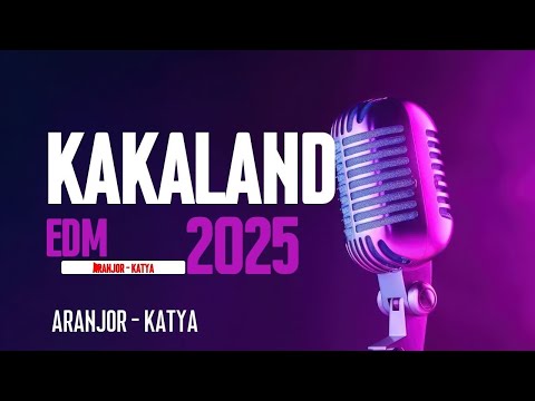 Kakaland EDM Aranjör Remix Ft Katya