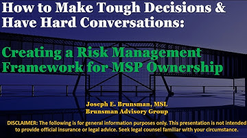 How to Make Tough Decisions & Have Hard Conversations: Creating a Risk Management Framework for MSPs
