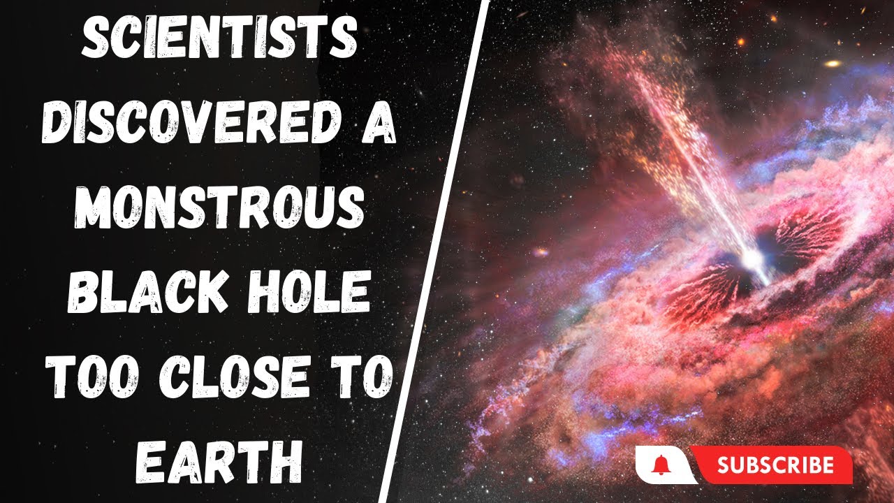 What If Scientists Discovered a Monstrous Black Hole Too Close to Earth ...