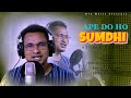 Ape do ho sumdhi ii studio version ii stephan tudu  babita murmu ii new santhali song 2024