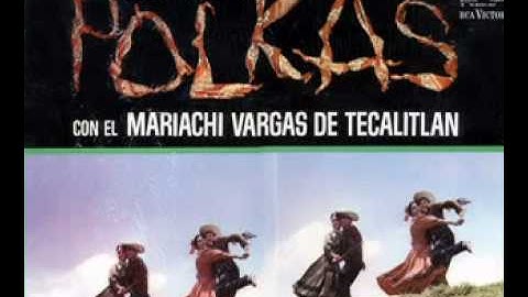Mariachi Vargas De Tecalitlan  La Revolcada