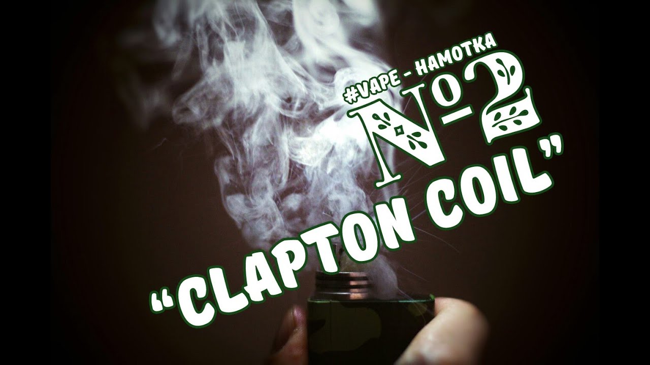 Намотка Clapton coil клэптон  Учимся мотать вместе