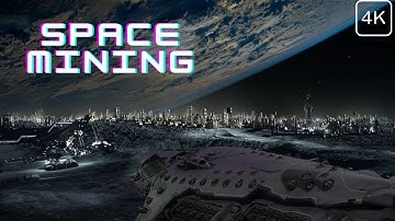 Space Mining: The Next Frontier | 4K YouTube Video |#SpaceMining #AsteroidMining #CelestialResources