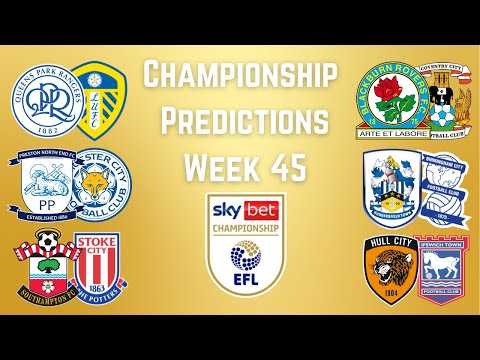 Championship Predictions- Week 45