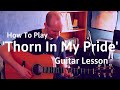 How To Play 'Thorn In My Pride' - Guitar Lesson