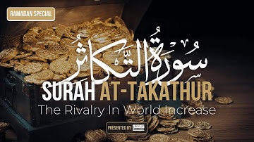 102) Surah At-Takathur سورة التكاثر - RAMADAN SPECIAL - Talha Academy Live