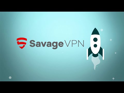 SAVAGE VPN – FAST & UNLIMITED