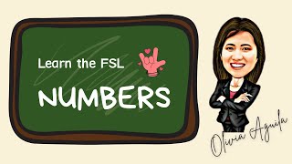 Learn the FSL Numbers with Olivia Aguila