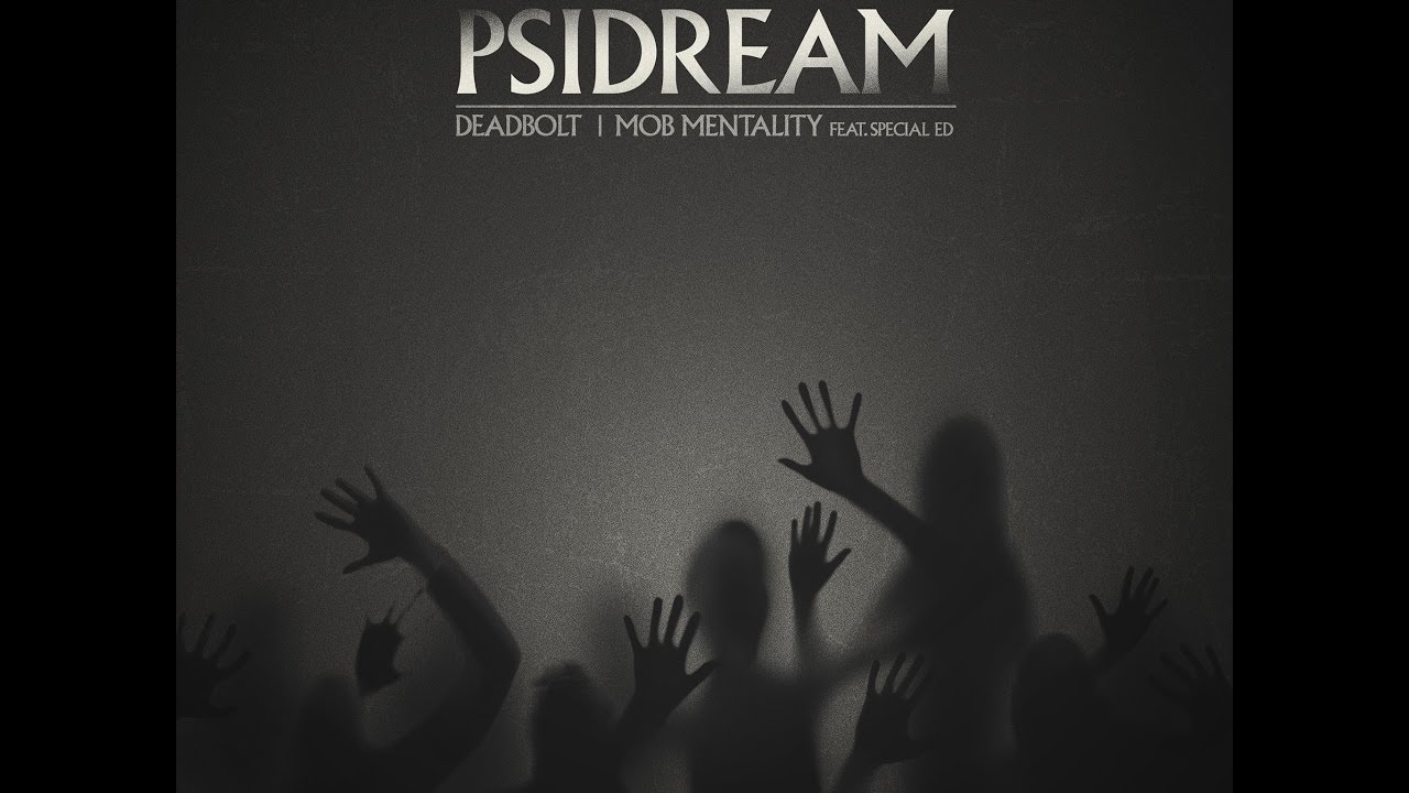 Watch Psidream - Deadbolt on YouTube Watch Psidream - Deadbolt on YouTube