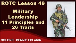 Information ROTC Lesson 49: Military Leadership, 11 Leadership Principles and 26 Leadership Traits Guide
