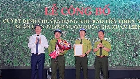 Công bố Quyết định nâng hạng Khu Bảo tồn thiên nhiên Xuân Liên thành Vườn Quốc gia Xuân Liên