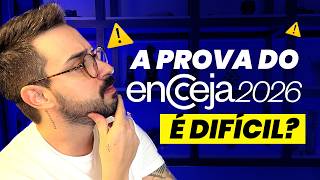 A prova do ENCCEJA é difícil?