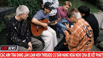 Các Anh Trai Đang Làm Loạn MXH Threads: Cư Dân Mạng Hoài Nghi Chia Bè Kết Phái | Phạm Tuyên Studio