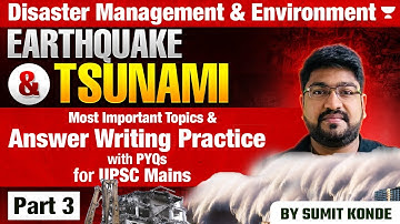 [Disaster Management & Enviroment] Important topics & Answer Writing with PYQs for UPSC Mains | P3