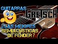 Guitarras GRETSCH ¿Las MEJORES Semiacústicas de FENDER? Guía, Características y Series ECONÓMICAS