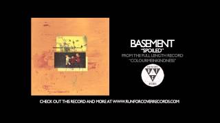 Miniatura de vídeo de "Basement - Spoiled (Official Audio)"