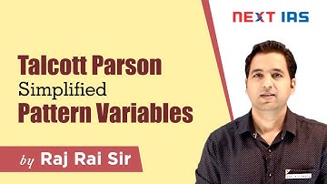 Talcott Parsons Simplified | Pattern Variables | Social Action | Sociology Optional | Raj Rai Sir