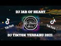 Dj Tiktok Terbaru Dj Jar Of Heart Slow Dj Viral Tiktok Mp3 - Mp4 Download