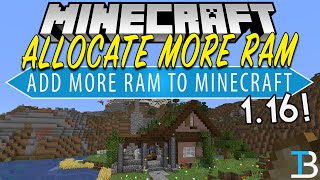 How To Allocate More RAM to Minecraft 1.16 (Add More RAM ... 