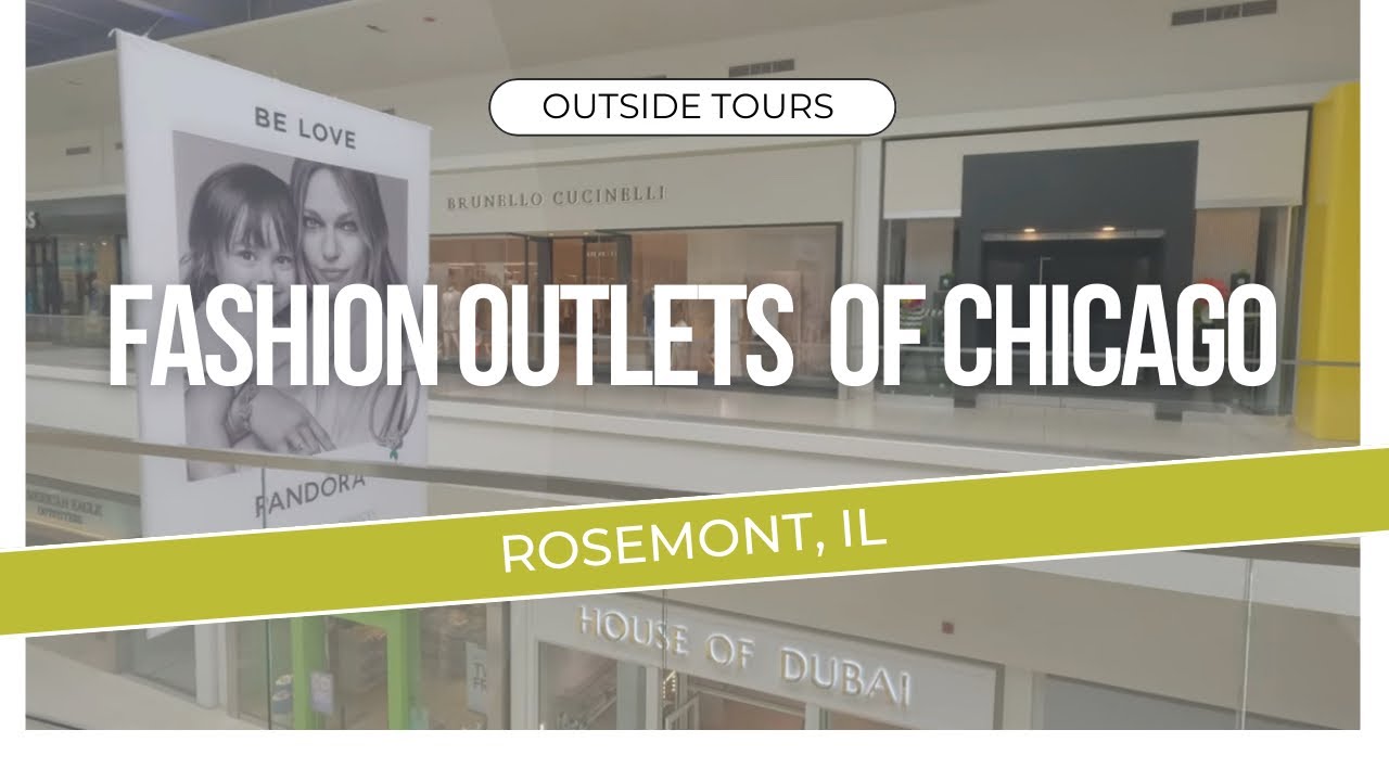 Fashion Outlet Of Rosemont.[4K] CHICAGO WALKING TOUR - Fashion Outlets of Chicago Rosemont, IL ...