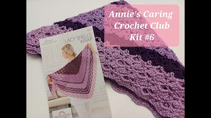 Discover Annie's Caring Crochet Club Kit #6 - Unboxing and Review