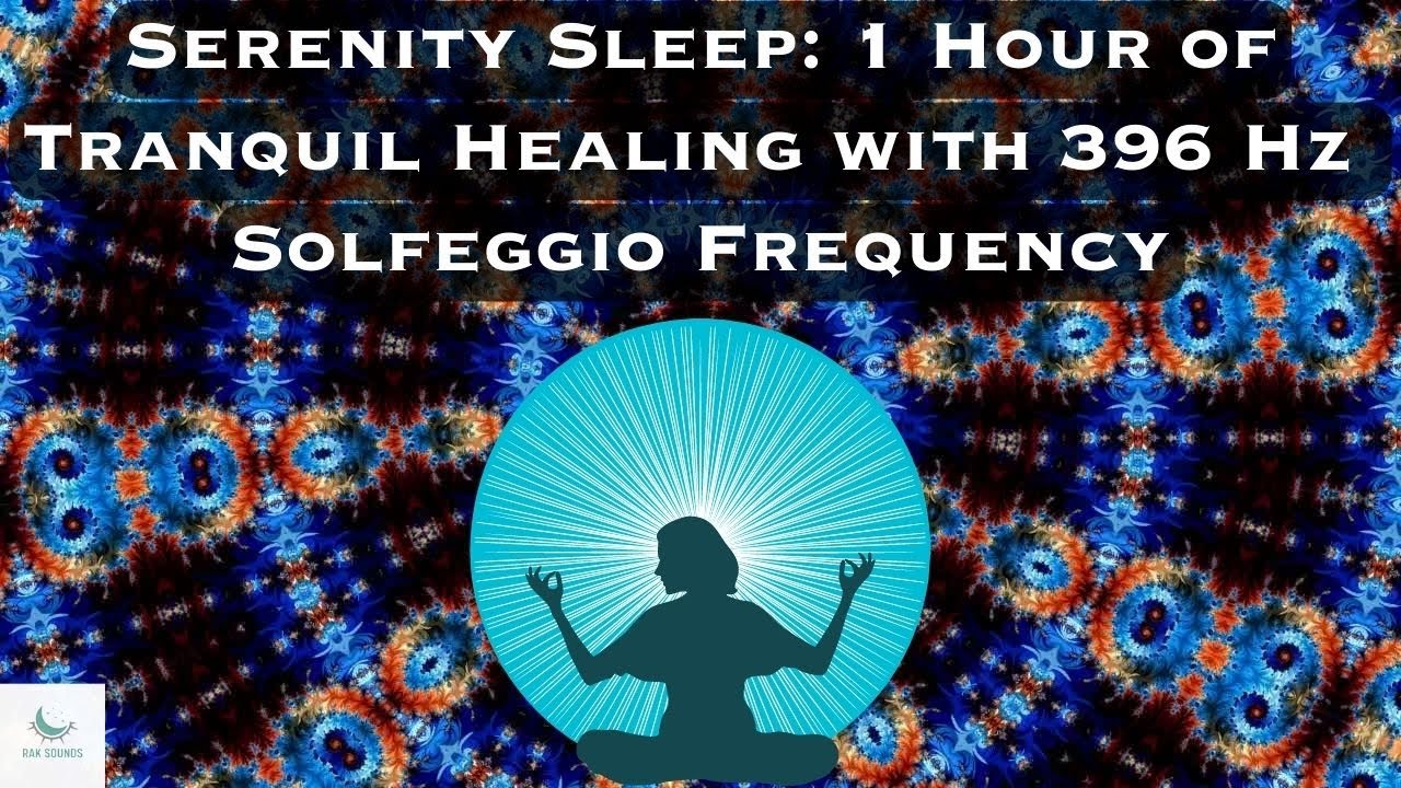 396 Hz Solfeggio Frequency Meditation for Calm and Deep Sleep | 1 Hour ...