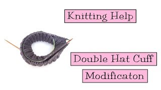 Knitting Help  DoubleThick Hat Cuff