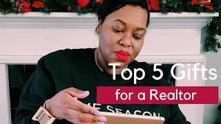 TOP 5 GIFTS FOR REALTORS