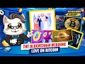 The Blockchain Wedding: Love on Bitcoin⚡️CAT GOLD MINER ACADEMY