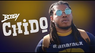 BOSSY - CHIDO