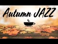 Relaxing Autumn JAZZ - Guitar & Piano Bossa Nova JAZZ For Cozy Autumn Mood: Lounge JAZZ