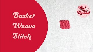 HOW TO: Basket Weave Stitch