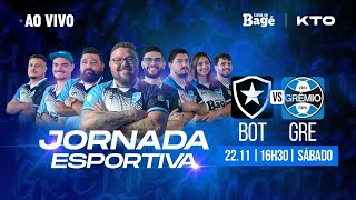 AO VIVO - JORNADA DO BAGÉ - BOTAFOGO X GRÊMIO [ DIRETO ESTÁDIO NILTON SANTOS]
