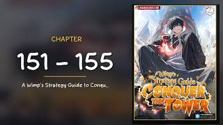 A Wimp's Strategy Guide to Conquer the Tower - Chapters 151-155 | Full Audiobook