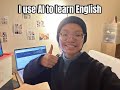 Improve your English in ONE month with AI - AI နဲ့ အင်္ဂလိပ်စာလေ့လာဖို့ နည်းလမ်း 3 ခု