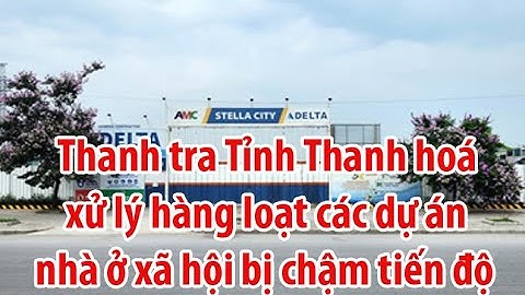 THANH HÓA THÁO GỠ KHÓ KHĂN ĐẨY NHANH TIẾN ĐỘ CÁC DỰ ÁN NHÀ Ở XÃ HỘI
