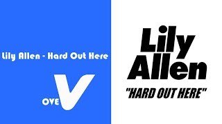 Lily Allen - Hard Out Here (REVERSE by OVEV)
