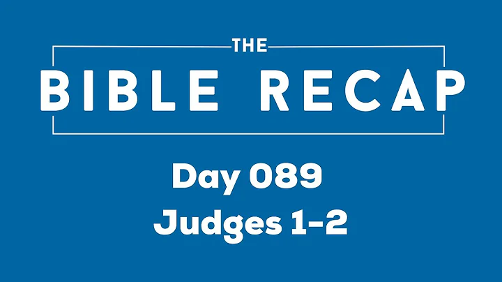 Day 089 (Judges 1-2)