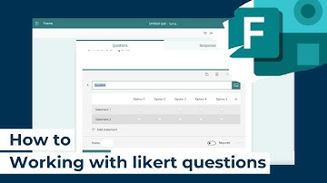 How to | Microsoft Forms | Working with likert questions