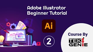 Adobe Illustrator Beginner Tutorial | Episode 2: Creating Shapes and Working with Objects