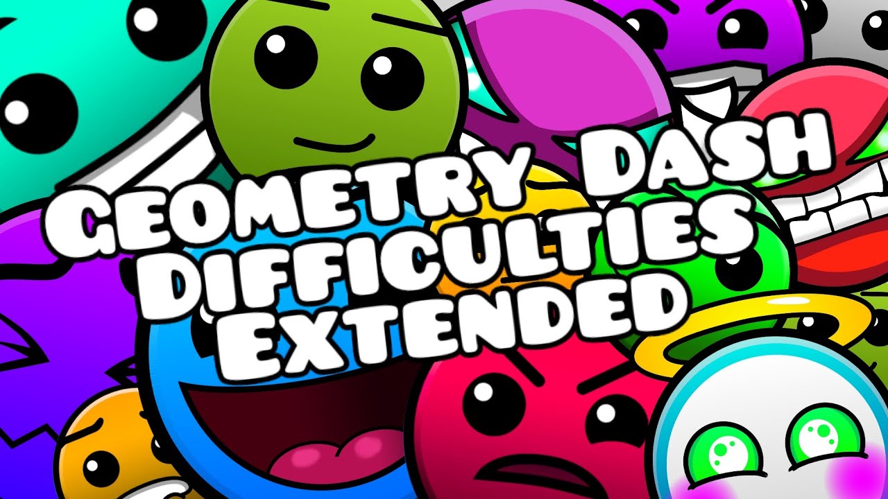 Geometry Dash Difficulties Extended YouTube