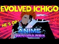 EVOLVING ICHIGO (SAVIOR) MYTHICAL UNIT | ANIME VANGUARDS