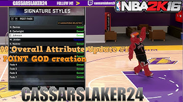NBA 2K16 - NEW 99 OVR PG ATTRIBUTE UPDATE | Best Signature Styles, Jump Shots And More!!!!